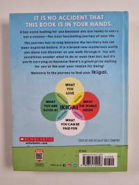 Ikigai for Teens: Finding Your Reason for Being