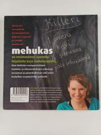Mehukas : terveeksi &amp; hoikaksi vastapuristetuilla mehuilla