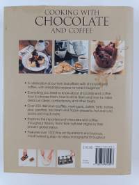 Cooking with Chocolate and Coffee : Over 250 Irresistible Recipes for Total Indulgence
