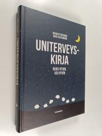 Uniterveyskirja : nuku hyvin, voi hyvin