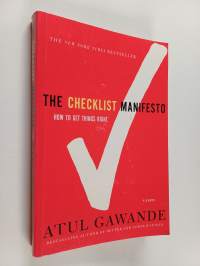 The checklist manifesto : how to get things right