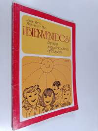 Bienvenidos : Espanjaa suggestopediseen opetukseen