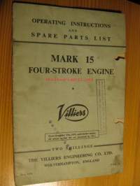 Mark 15 Four-stroke engine Villiers - operating instructions and spare parts list