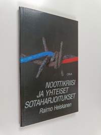 Noottikriisi ja yhteiset sotaharjoitukset (signeerattu)