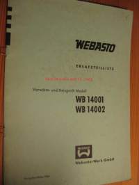 Webasto WB 14001 WB 14002 -varaosakuvasto 1966