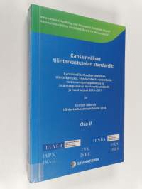 Kansainväliset tilintarkastusalan standardit : Kansainväliset laadunvalvontaa, tilintarkastusta, yleisluontoista tarkastusta, muita varmennuspalveluja ja liitännä...