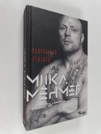 Miika Mehmet : väkivallan perintö