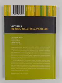 Huovutus : hieroen, rullaten ja pistellen