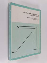 Ulosotto 2000-toimikunnan mietintö 1998:2