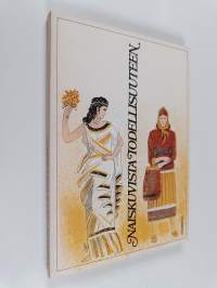 Naiskuvista todellisuuteen : tutkimusnäkökulmia naishistoriaan (signeerattu)