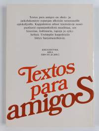 Textos para amigos : espanjan kielen lukemisto