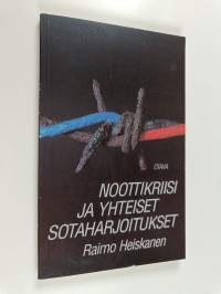 Noottikriisi ja yhteiset sotaharjoitukset (signeerattu, tekijän omiste)