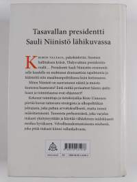 Sauli Niinistö : tasavallan presidentti