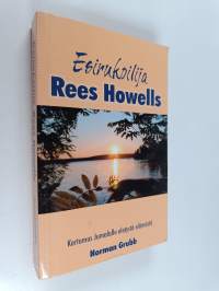 Rees Howells, esirukoilija