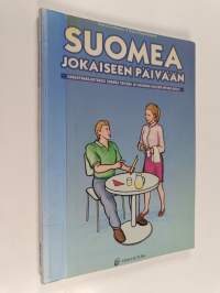 Suomea jokaiseen päivään : sanastoharjoituksia suomea toisena ja vieraana kielenä opiskeleville