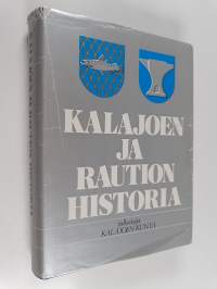 Kalajoen ja Raution historia 1865-1975