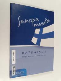 Sanopa muuta : ratkaisut