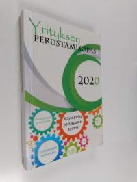 Yrityksen perustamisopas : käytännön perustamistoimet - Yrityksen perustamisopas 2020