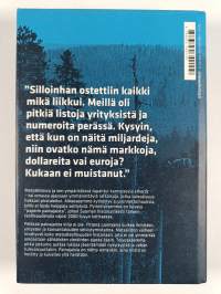 Paperin painajainen : Metsäliitto, metsät ja miljardit Suomen kohtaloissa 1984-2014
