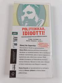 Politiikkaa, idiootti! : vastakkainasetteluja Žižekin kanssa