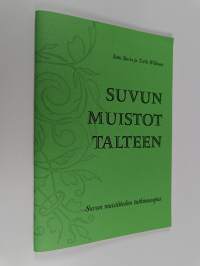 Suvun muistot talteen : suvun muistitiedon tutkimusopas