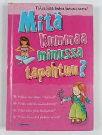 Mitä kummaa minussa tapahtuu