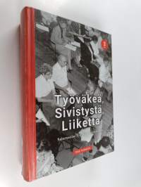 Työväkeä, sivistystä, liikettä 2