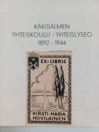 Käkisalmen yhteiskoulu-yhteislyseo 1892-1944