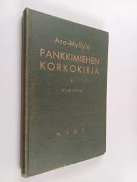 Pankkimiehen korkokirja, 2 : (7 1/4% - 9 3/4%)