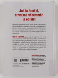 Väkevä työelämä : terveyttä, tolkkua ja tuloksia