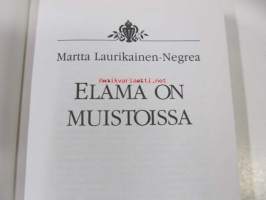 Elämä on muistoissa