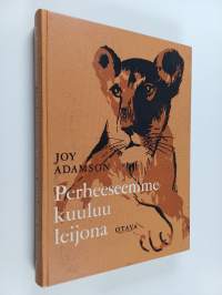Perheeseemme kuuluu leijona