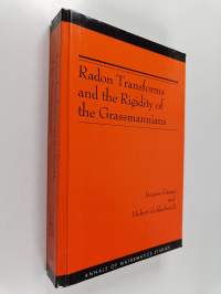 Radon transforms and the rigidity of the Grassmannians