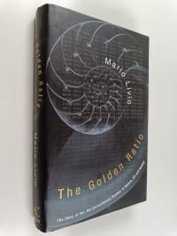 The Golden Ratio - The Story of Phi, the Extraordinary Number of Nature, Art and Beauty