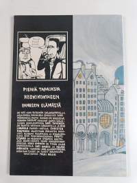 Pieniä tapauksia keskikokoisen ihmisen elämästä (signeerattu, tekijän omiste)
