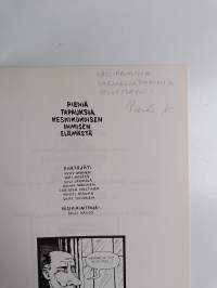 Pieniä tapauksia keskikokoisen ihmisen elämästä (signeerattu, tekijän omiste)