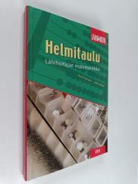 Helmitaulu : lähihoitajan matematiikka