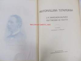 Historiallisia tutkimuksia. J. R. Danielson-Kalmarin täyttäessä 60 vuotta