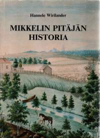 Mikkelin pitäjän historia vuoteen 1865