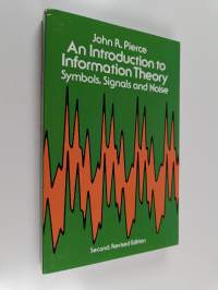 An introduction to information theory : symbols, signals &amp; noise