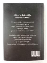 Omakustantajan perusopas : näin julkaiset kirjasi itse