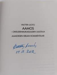 Aamos : oikeudenmukaisuuden julistaja : Aamoksen kirjan kommentaari (signeerattu)