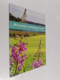 Minustako mehiläistarhaaja?