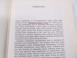 Nuijamieheksi luotu - Yrjö Koskisen elämä ja toiminta vuosina 1860-82