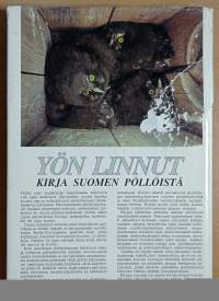 Yön linnut - Kirja Suomen pöllöistä. (Lintukirja)