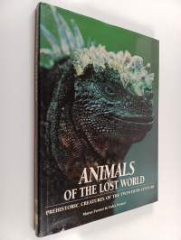 Animals of the Lost World - Prehistoric Creatures of the Twentieth Century
