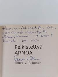 Pelkistettyä armoa (signeerattu, tekijän omiste)