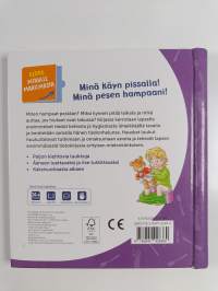 Minä käyn pissalla! Minä pesen hampaani!