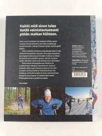 Tavoitteena pitkän matkan hiihto : Harjoitteluopas Vaasahiihtoa ja muita pitkiä matkoja varten