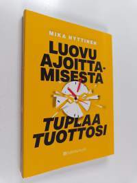 Luovu ajoittamisesta - tuplaa tuottosi